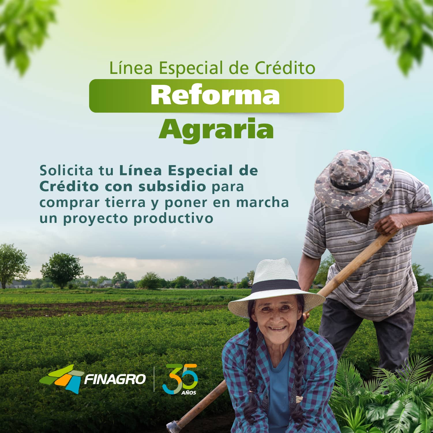 Reforma Agraria | Línea Especial de Crédito