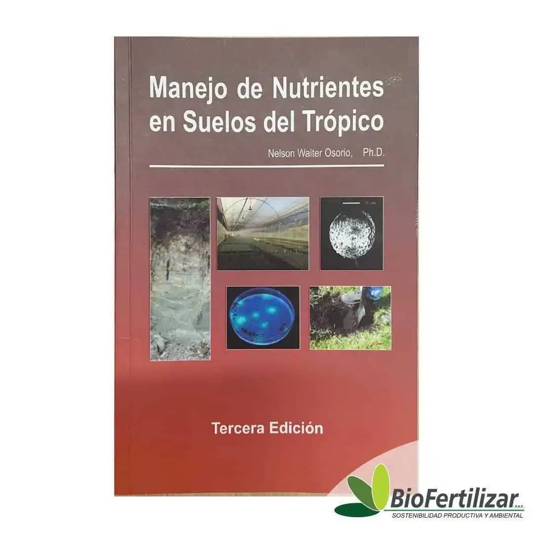 Libro Manejo de Nutrientes en Suelos del Trópico