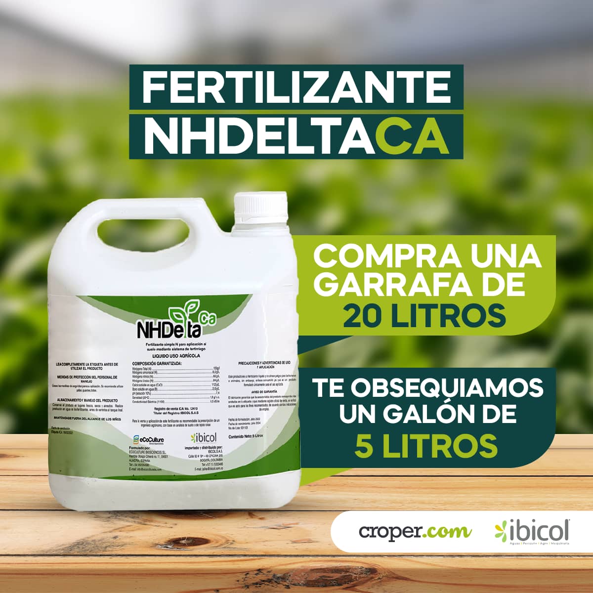 PROMO Fertilizante - NHDeltaCa x 20 Lt, GRATIS Galón x 5 lt