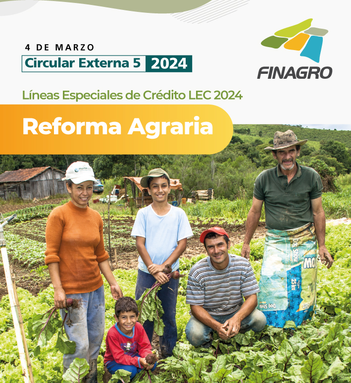 Línea Especial de Crédito Reforma Agraria para Mediano Productor