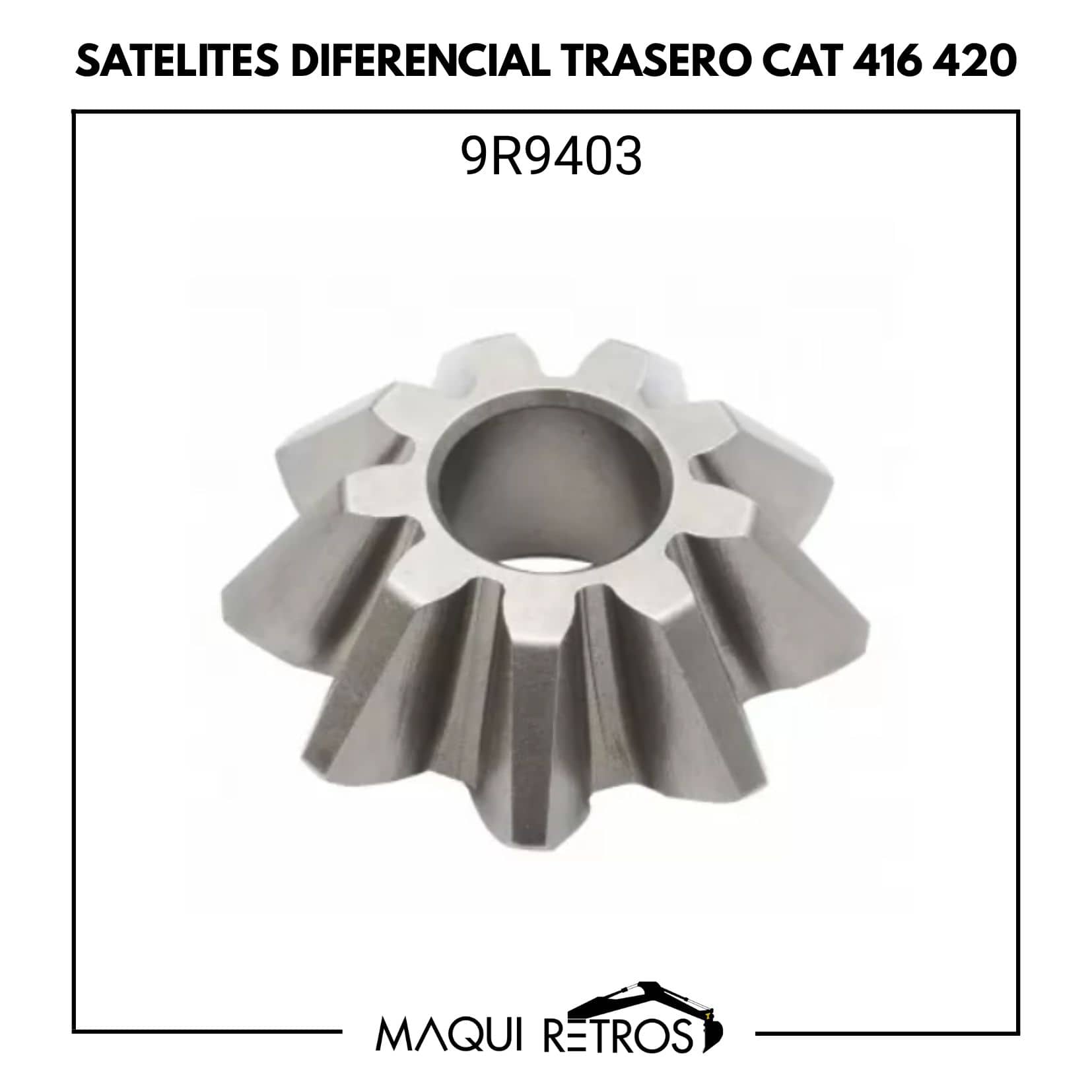 9R9403 SATELITE DIFERENCIAL TRASERO 416 420
