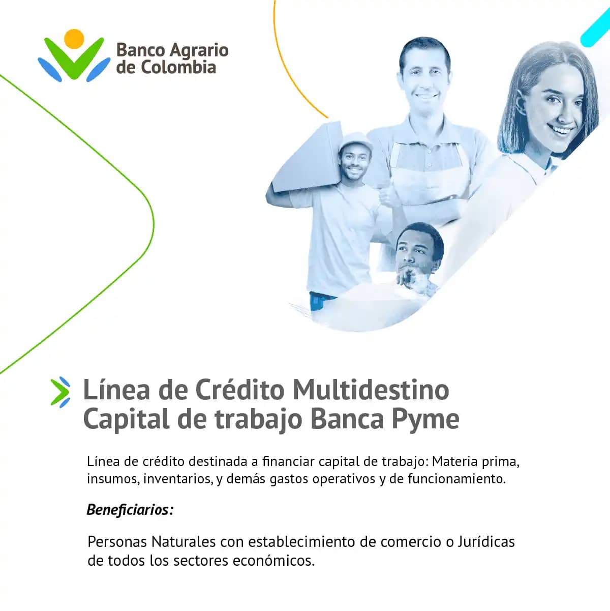 Línea de Crédito Multidestino Capital de trabajo Banca Pyme