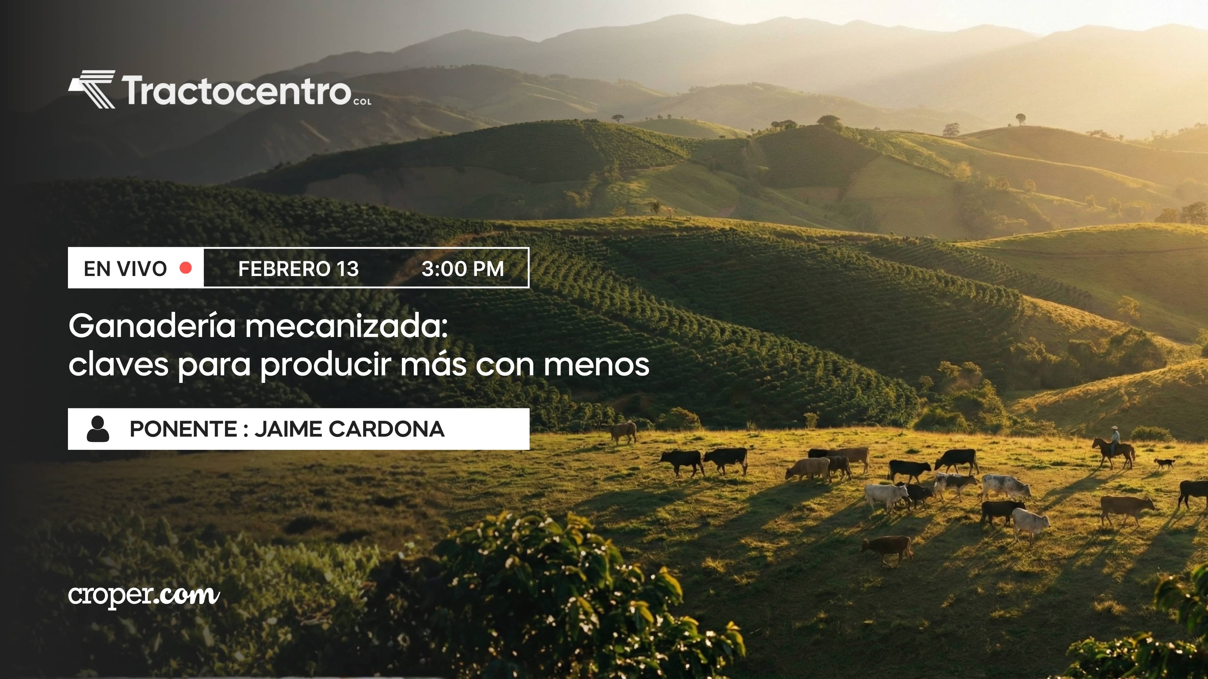 Ganaderia Mecanizada: claves para producir más con menos